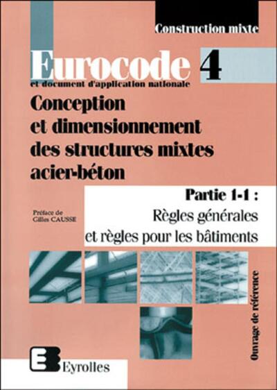 Picture of Eurocode 4 et document d'application nationale -  Conception et dimensionnement des structures mixtes acier-béton