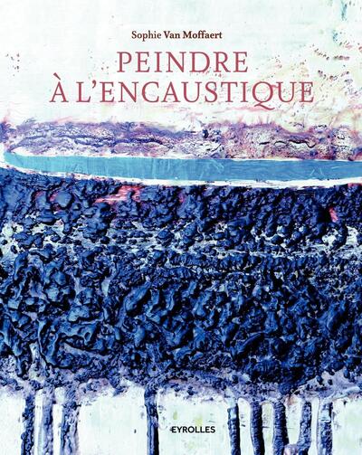 Picture of Peindre à l'encaustique
