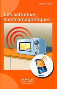 Image de Les pollutions électromagnétiques