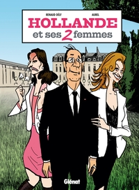 Image de Hollande et ses 2 femmes