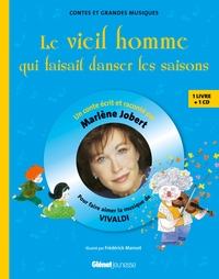 Image de Le Vieil Homme qui faisait danser les saisons