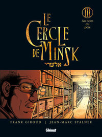 Picture of Le Cercle de Minsk - Tome 03