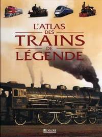 Picture of L'Atlas des trains de légende
