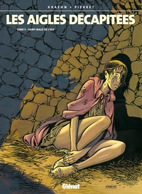 Image de Les Aigles décapitées - Tome 05