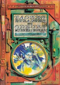 Image de Taches étranges et odeurs mystérieuses