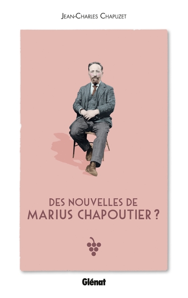 Picture of Des nouvelles de Marius Chapoutier ?