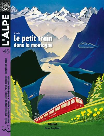 Picture of L'Alpe 45 - Le petit train dans la montagne