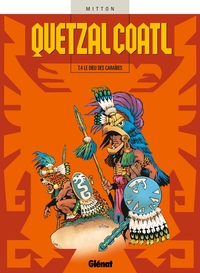 Image de Quetzalcoatl - Tome 04