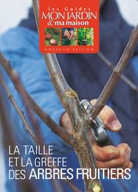 Image de La taille et la greffe des arbres fruitiers