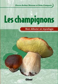 Picture of Bien débuter en mycologie