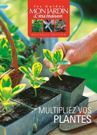 Image de Multipliez vos plantes