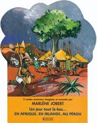 Image de Coffret Un jour tout là-bas... En Afrique, en Irlande, au Pérou