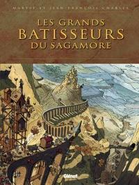 Image de Les grands bâtisseurs du Sagamore