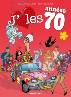 Image de J'aime les années 70 - Tome 03