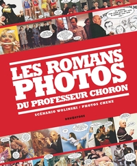 Image de Les romans photos du professeur Choron