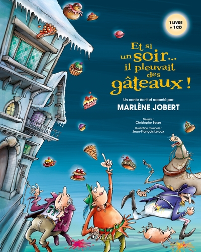 Image de Et si un soir... il pleuvait des gâteaux
