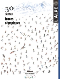 Picture of L'Alpe 30 - Traces olympiques