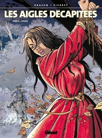 Image de Les Aigles décapitées - Tome 09