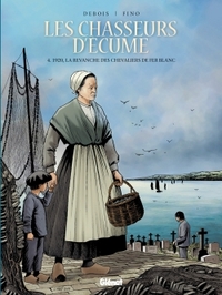 Image de Les Chasseurs d'écume - Tome 04