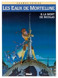 Image de Les Eaux de Mortelune - Tome 08