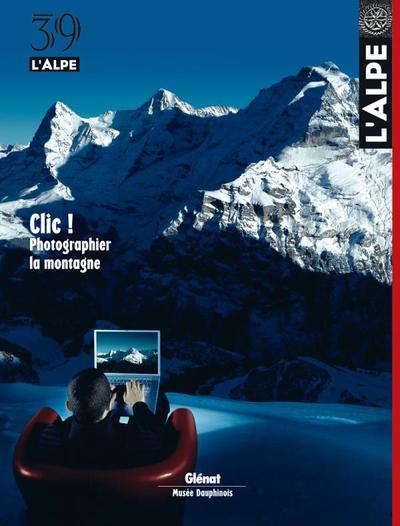 Picture of L'Alpe 39 - Clic ! Photographier la montagne