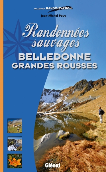 Image de Randonnées sauvages Belledonne - Grandes Rousses