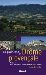 Picture of Coups de coeur en Drôme provençale