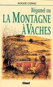 Picture of Réganel ou la montagne à vaches
