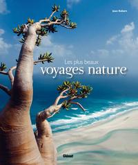 Image de Les plus beaux voyages nature