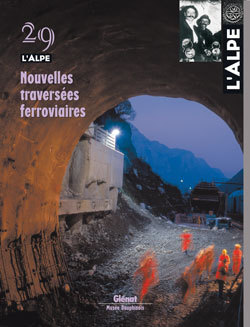 Picture of L'Alpe 29 - Nouvelles traversées ferroviaires