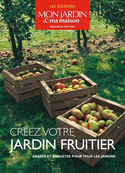 Image de Créez votre jardin fruitier