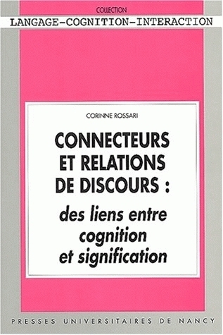 Image de Connecteurs et relations de discours - des liens entre cognition et signification