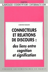 Image de Connecteurs et relations de discours - des liens entre cognition et signification