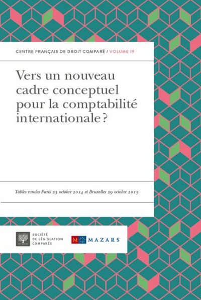 Picture of VERS UN NOUVEAU CADRE CONCEPTUEL POUR LA COMPTABILITÉ INTERNATIONALE ?