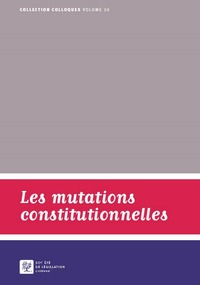 Image de LES MUTATIONS CONSTITUTIONNELLES