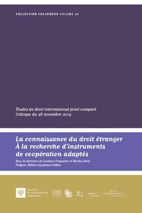 Picture of La connaissance du droit étranger. À la recherche d'instruments de coopération adaptés
