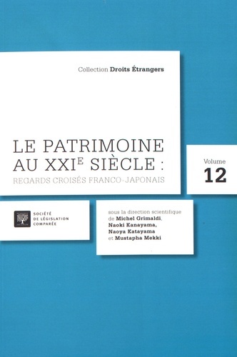 Image de LE PATRIMOINE AU XXIE SIÈCLE : REGARDS CROISÉS FRANCO-JAPONAIS