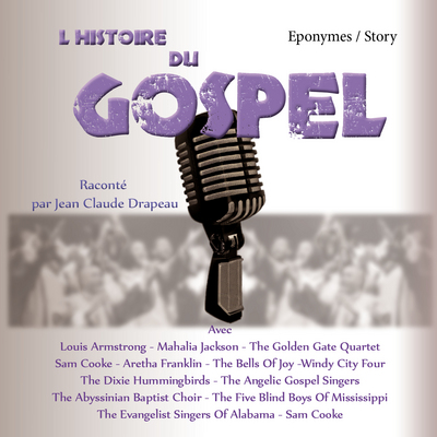 Image de L'histoire du Gospel raconté par Jean-Claude Drapeau