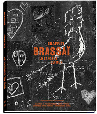 Image de Brassai - Le langage du mur - Graffiti