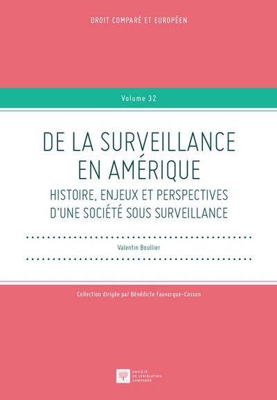 Picture of De la surveillance en Amérique, Histoire, enjeux et perspectives d'une société sous surveillance