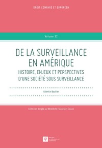 Picture of De la surveillance en Amérique, Histoire, enjeux et perspectives d'une société sous surveillance