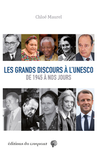 Image de Les grands discours à l’Unesco de 1945 à nos jours