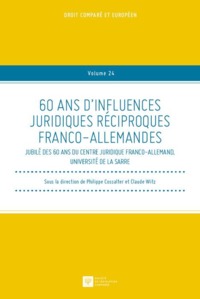 Picture of 60 ans d'influences juridiques réciproques franco-allemandes