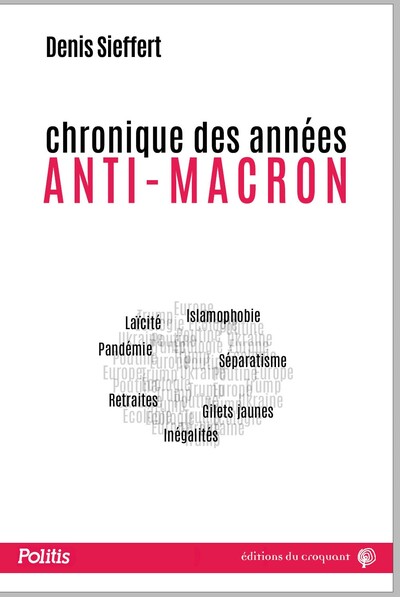 Picture of Chronique des années anti-Macron