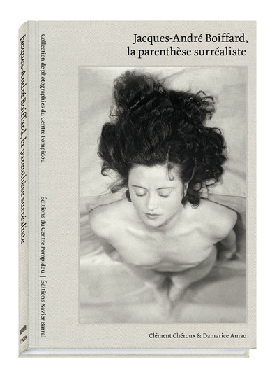 Image de Jacques André Boiffard - La parenthèse surréaliste