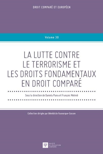 Image de LA LUTTE CONTRE LE TERRORISME ET LES DROITS FONDAMENTAUX EN DROIT COMPARE