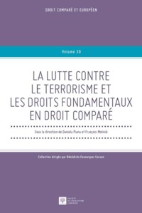 Image de LA LUTTE CONTRE LE TERRORISME ET LES DROITS FONDAMENTAUX EN DROIT COMPARE