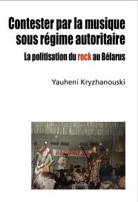 Image de Contester par la musique sous régime autoritaire