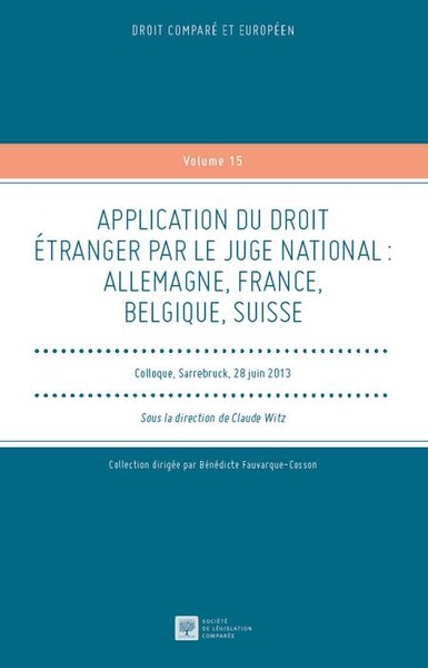 Image de APPLICATION DU DROIT ÉTRANGER PAR LE JUGE NATIONAL. ALLEMAGNE, FRANCE, BELGIQUE,