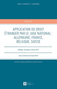 Image de APPLICATION DU DROIT ÉTRANGER PAR LE JUGE NATIONAL. ALLEMAGNE, FRANCE, BELGIQUE,